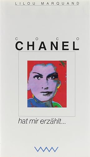 Coco Chanel hat mir erzählt. 1. Aufl.