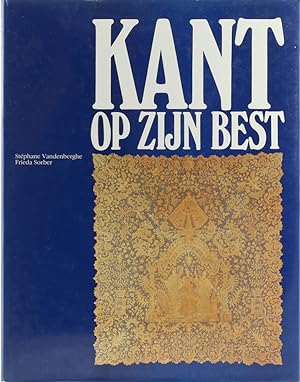 Seller image for Kant op zijn best. Een selectie uit het Gruuthusemuseum en de verzameling Paul Verstraete, Brugge. for sale by Antiquariat Held