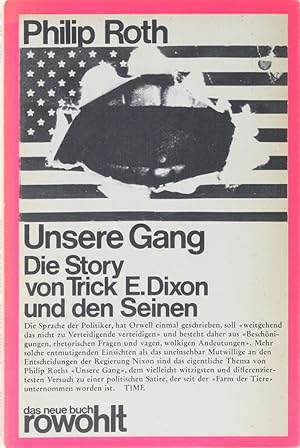 Unsere Gang. Die Story von Trick E. Dixon und den Seinen. Übers. v. Irene Ohlendorf. Deutsche Ers...