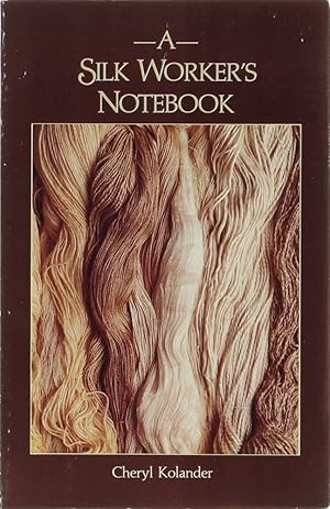 Imagen del vendedor de A Silk Worker's Notebook. 2. Aufl. a la venta por Antiquariat Held