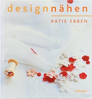 designnähen. 22 Wohnaccessoires. Übers. v. Waltraud Kuhlmann.