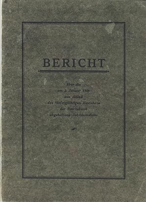 Bericht über die am 2. Januar 1926 aus Anlaß des fünzigjährigen Bestehens der Reichsbank abgehalt...