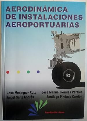 Seller image for Aerodinmica de instalaciones aeroportuarias for sale by Librera Ofisierra