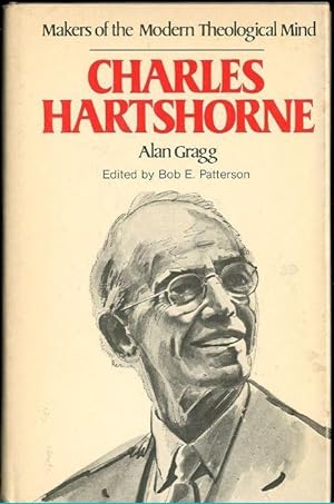 Cherles Hartshorne By Alan Gragg, Makersnof the Modern Theological Mind,
