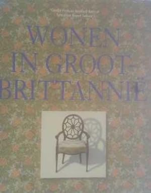Seller image for Wonen in Groot- Brittanni - Traditional Style for sale by Bij tij en ontij ...