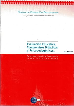 Image du vendeur pour (NUEVO) EVALUACIN EDUCATIVA. COMPROMISOS DIDCTICOS Y PSICOPEDAGGICOS (NUEVO) mis en vente par Librera Dilogo