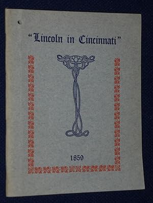 ADDRESS of ABRAHAM LINCOLN of ILLINOIS in CINCINNATI, OHIO, September 17, 1859