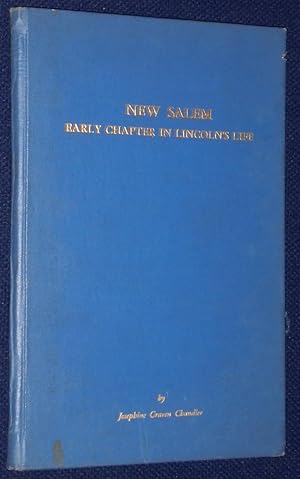 Image du vendeur pour New Salem: Early Chapter in Lincoln's Life mis en vente par Pensees Bookshop