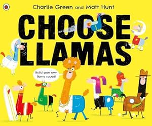 Seller image for Choose Llamas (Paperback) for sale by Grand Eagle Retail