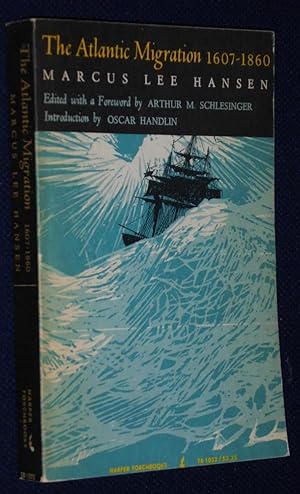 The Atlantic Migration: 1607-1860