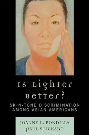 Seller image for Is Lighter Better? : Skin-Tone Discrimination Among Asian Americans for sale by GreatBookPrices