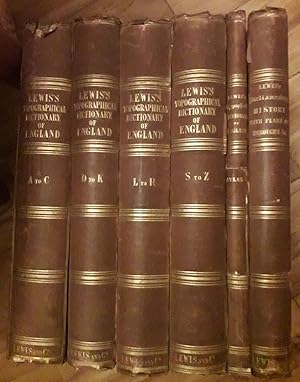 A TOPOGRAPHICAL DICTIONARY OF ENGLAND Illustrated by Maps of the Different Counties and Islands. ...