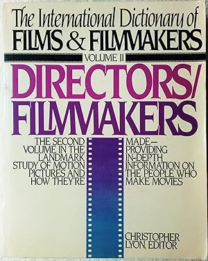 Bild des Verkufers fr International Dictionary of Films and Film Makers, Volume II Directors/Filmmakers zum Verkauf von Generations Press