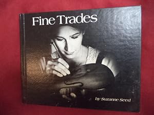 Seller image for Fine Trades. for sale by BookMine