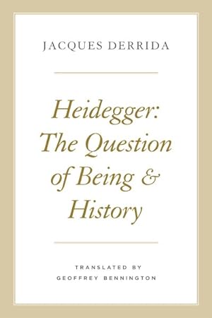 Seller image for Heidegger : The Question of Being and History for sale by GreatBookPrices