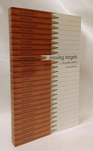 Moving Targets: On Poets, Poetry & Translation