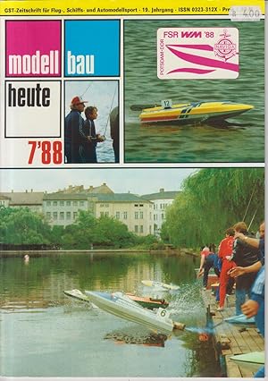 Seller image for Modellbau heute. 19. Jahrgang, 223. Ausgabe. 7/88. Zeitschrift fr Flug-, Schiffs- und Automodellsport. for sale by Allguer Online Antiquariat