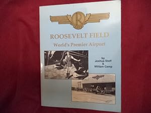 Image du vendeur pour Roosevelt Field. World's Premier Airport. mis en vente par BookMine