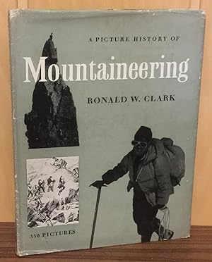 A Picture History of Mountaineering.
