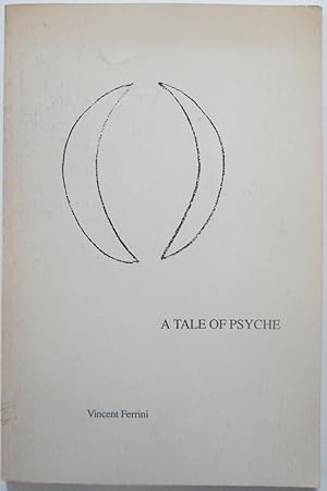 Image du vendeur pour A Tale of Psyche mis en vente par Mare Booksellers ABAA, IOBA