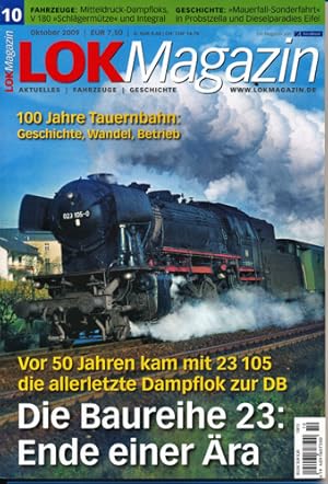 Lok Magazin Heft 10/2009 (Oktober 2009): Die Baureihe 23: Ende einer Ära. Vor 50 Jahren kam mit 2...