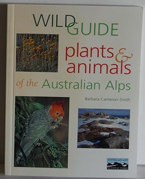 Wild Guide: Plants and Animals of the Australian Alps