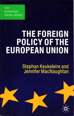 Imagen del vendedor de The Foreign Policy of the European Union a la venta por Goulds Book Arcade, Sydney