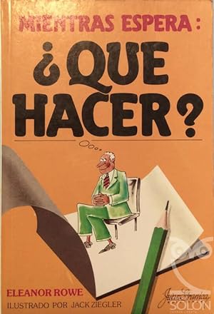 Seller image for Mientras espera: Qu hacer? for sale by LIBRERA SOLN