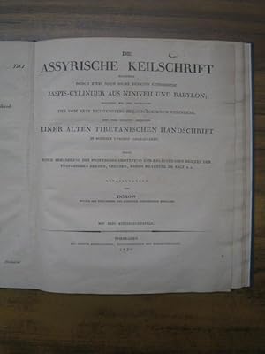 Die Assyrische Keilschrift erläutert durch zwei noch nicht bekannt gewordene Jaspis-Cylinder aus ...