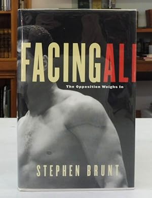 Seller image for Facing Ali: The Opposition Weighs In for sale by Back Lane Books