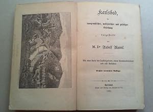 Karlsbad, in topographischer, medizinischer und geselliger Beziehung dargestellt. 6., vermehrte A...