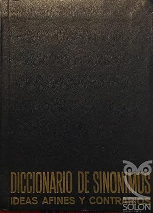 Imagen del vendedor de Diccionario de Sinnimos. Ideas afines y contrarios a la venta por LIBRERA SOLN