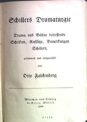 Seller image for Schillers Dramaturgie: Drama und Bhne betreffende Schriften, Aufstze, Bemerkungen Schillers Deutsche Dramaturgie: 2. Band for sale by books4less (Versandantiquariat Petra Gros GmbH & Co. KG)