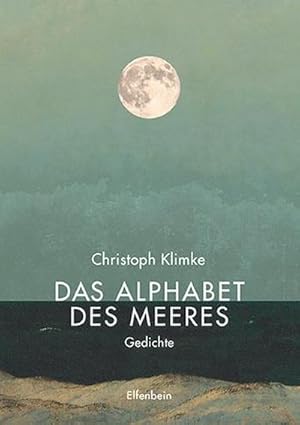 Seller image for Das Alphabet des Meeres : Gedichte for sale by AHA-BUCH GmbH