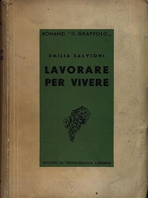 Seller image for Lavorare per vivere for sale by Librodifaccia