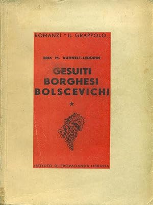 Bild des Verkufers fr Gesuiti borghesi bolscevichi zum Verkauf von Librodifaccia