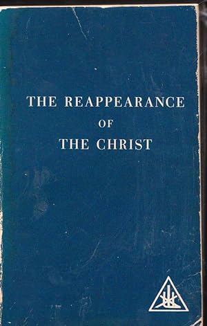 THE REAPPEARANCE OF THE CHRIST