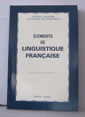 Immagine del venditore per lments de linguistique franaise venduto da Librairie Albert-Etienne