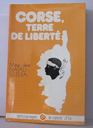 Bild des Verkufers fr Corse terre de libert : Tmoignage (Tmoignages) zum Verkauf von Librairie Albert-Etienne