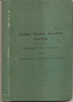 Grand Trunk Railway System Operating Rules and General Regulations