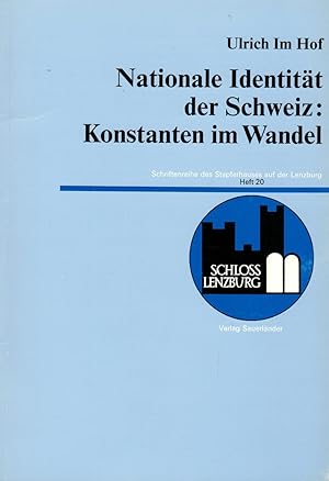 Bild des Verkufers fr Nationale Identitt der Schweiz: Konstanten im Wandel. Lenzburger Rede 1990 (Schriftenreihe des Stapferhauses auf der Lenzburg Heft 20) zum Verkauf von Paderbuch e.Kfm. Inh. Ralf R. Eichmann