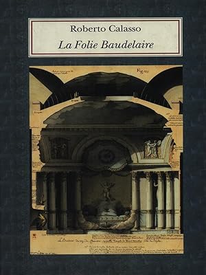 Immagine del venditore per La folie Baudelaire venduto da Miliardi di Parole