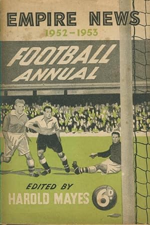 Imagen del vendedor de EMPIRE NEWS FOOTBALL ANNUAL 1952-53 a la venta por Sportspages