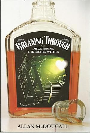 Breaking Through: Discovering The Riches Within