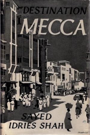 Seller image for DESTINATION MECCA for sale by By The Way Books