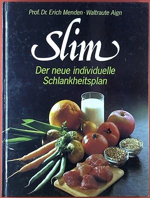 Seller image for Slim - Der neue, individuelle Schlankheitsplan for sale by biblion2