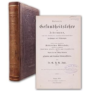 Bild des Verkufers fr Rationelle Gesundheitslehre fr Jedermann, nach dem Stande der neuesten wissenschaftlichen Forschungen und Erfahrungen. Nebst einem populren medicinischen Wrterbuche. zum Verkauf von Antiquariat Gerhard Gruber