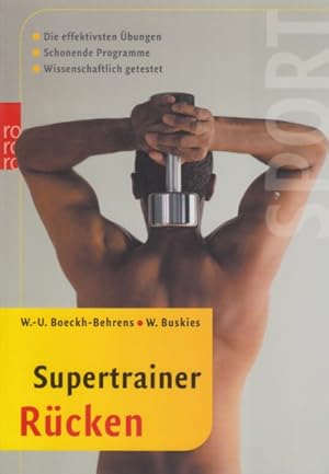 Seller image for Supertrainer Rcken ~ Die effektivsten bungen - Schonende Programme - Wissenschaftlich getestet. for sale by TF-Versandhandel - Preise inkl. MwSt.