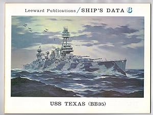 USS Texas (BB 35) Leeward Publications Ship`s Data 6.