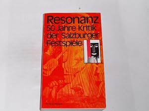 Imagen del vendedor de Resonanz. 50 Jahre Kritik der Salzburger Festspiele a la venta por Der-Philo-soph